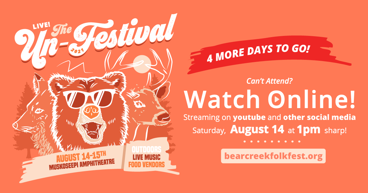 2021-Bear-Creek-Folk-Festival-Unfestival-4-days